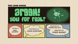 ARGGH You For Real Title Card.png