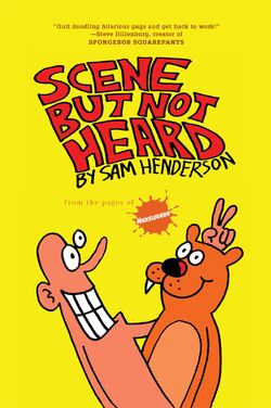 Scene but not Heard Sam Henderson book 2013