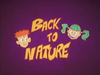 Back to Nature Title Card