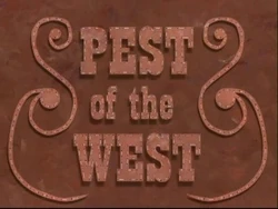 Pest of the West