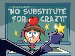 Titlecard-No Substitute For Crazy