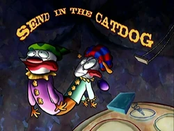 Send in the CatDog
