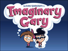 Imaginary Gary The Fairly OddParents episode