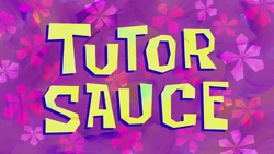 Tutor Sauce