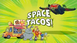 Space Tacos! Title Card