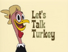 Let's Talk Turkey