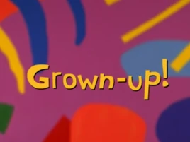 Oobi episodes - Grown-Up!