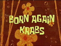 Born Again Krabs