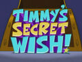 Titlecard-Timmys Secret Wish