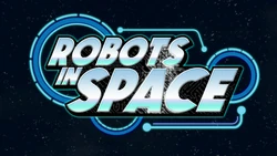 Robots in Space title card