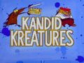 Kandid Kreatures title card