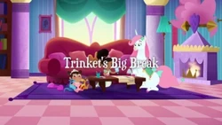 Trinket's Big Break
