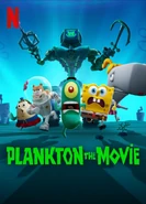 Plankton The Movie poster.png (1.92 MB)