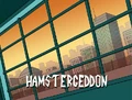 Hamstergeddon Title Card