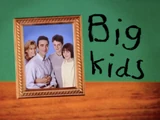 Big Kids