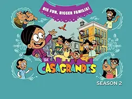 The Casagrandes Season 2