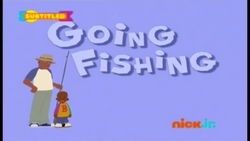 Little Bill Going Fishing