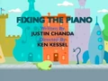 Fixing the Piano