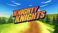 Knighty Knights title card