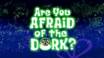 Are You Afraid of the Dork?