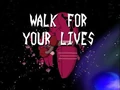 Title-WalkForYourLives