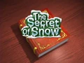 The Secret of Snow