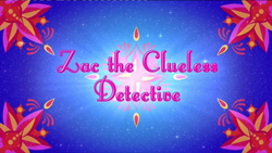 Zac the Clueless Detective.png