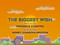 The Biggest Wish