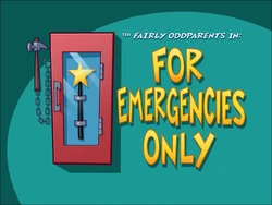 Titlecard-For Emergencies Only