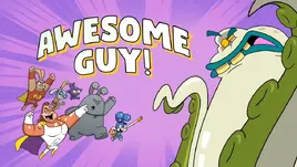 Awesome Guy! Title Card
