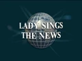 Lady Sings the News