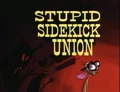 Stupid Sidekick Union