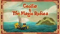 Cecilia & The Magic Rubies