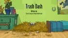 17a-Trash Dash