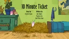 10 Minute Ticket
