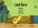 Loud Horse
