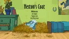 Heston's Coat