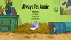 19a Always Yes Annie