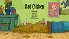 Bad Chicken