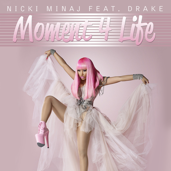 Moment 4 Life Nicki Minaj Wiki Fandom Moment 4 Life Nicki Minaj Wiki Fandom