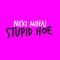 Stupid Hoe cover