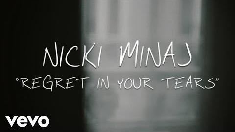 Nicki Minaj - Regret In Your Tears (Lyric Video)