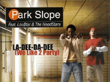 La Dee Da Dee (We Like 2 Party)