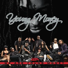 We Are Young Money cover