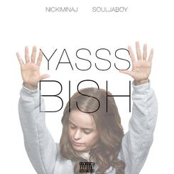 Yasss bish cover