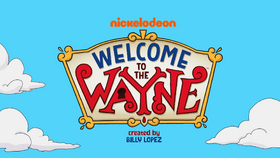 Welcome to the Wayne Title Card