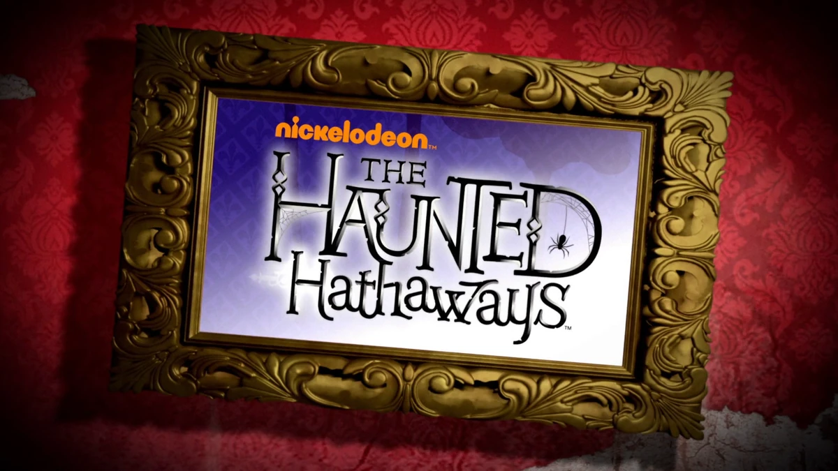 The Haunted Hathaways Nickstory Wiki Fandom
