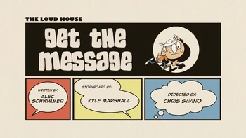 The Loud House/Left in the Dark / Get the Message | Nickstory Wiki | Fandom