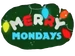 Merry Mondays (2009)