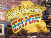 Journey to Ernie (2002-2005)